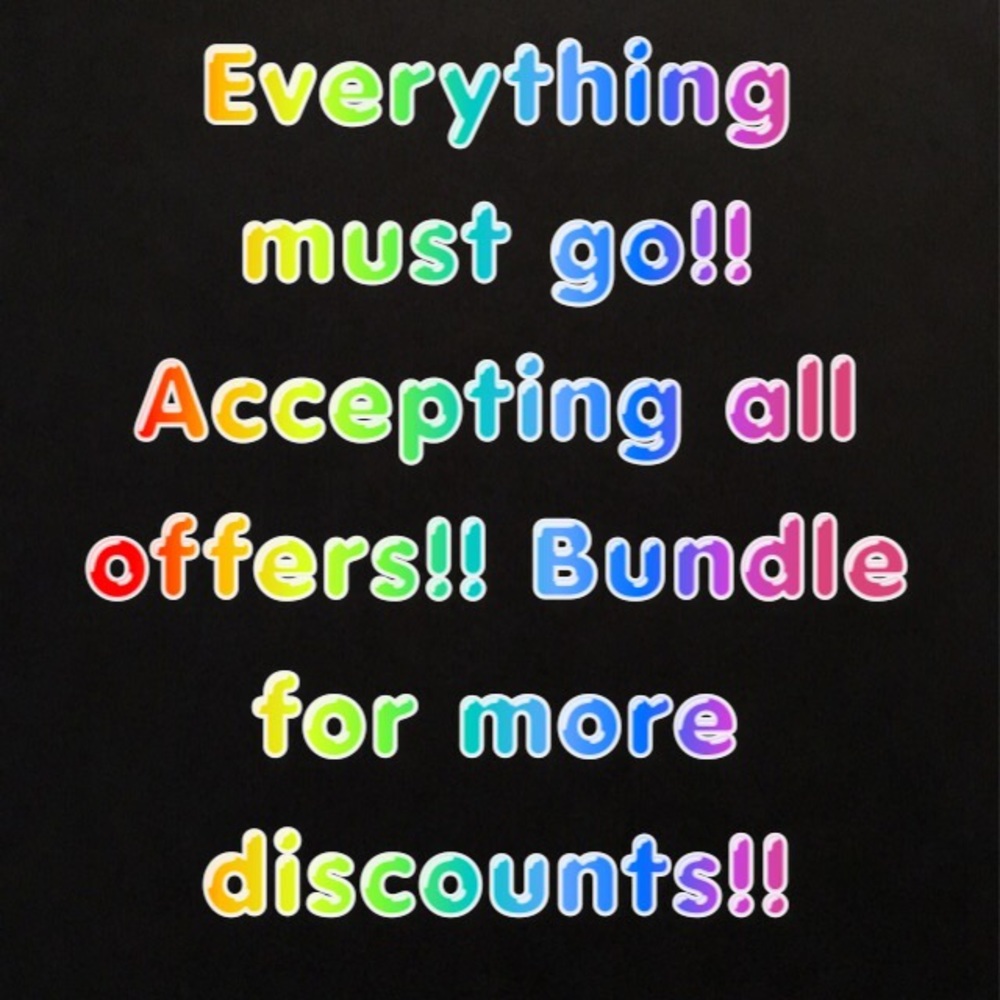 Accepting all offers!!